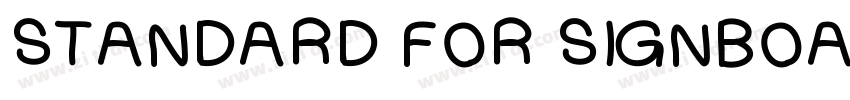 STANDARD FOR SIGNBOA字体转换